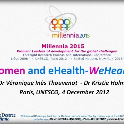 2012-12-03. Millennia2025 UNESCO Paris - 03. Strategic Forum - WeHealth